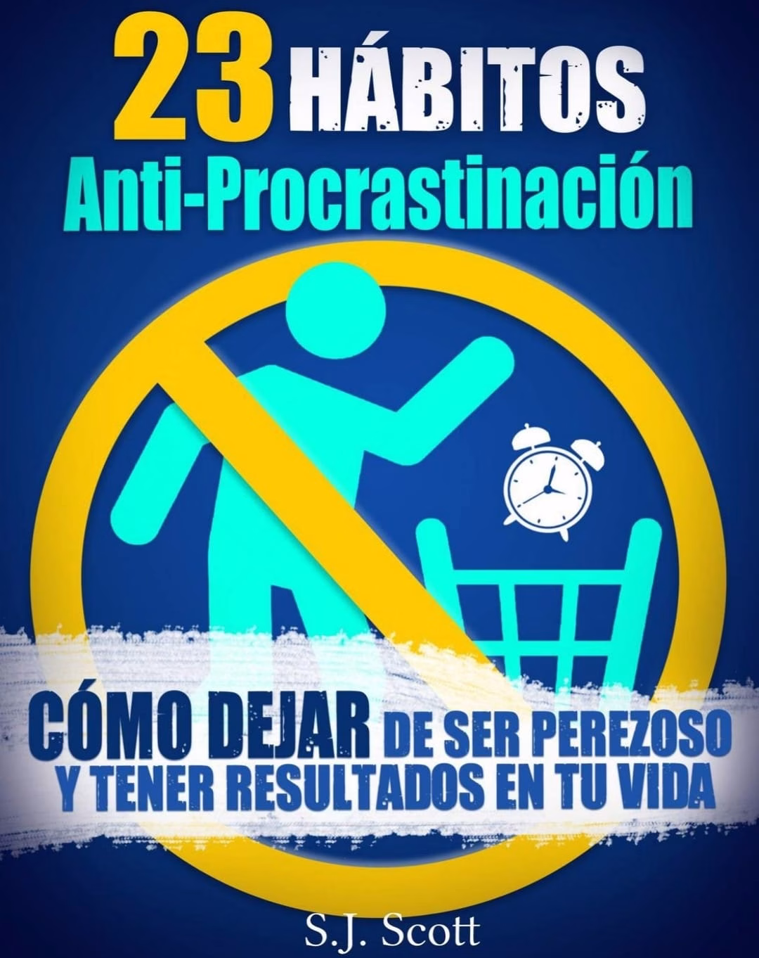 23 Hábitos Anti-Procrastinación 